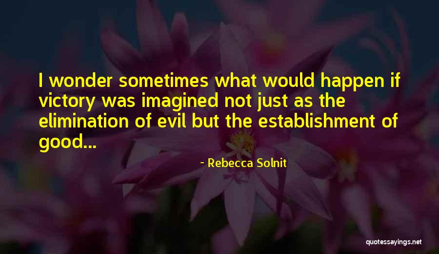 Rebecca Solnit Quotes 288713