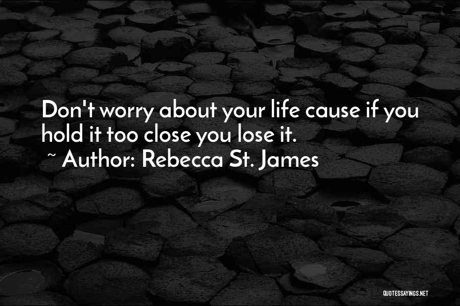 Rebecca St. James Quotes 1009166