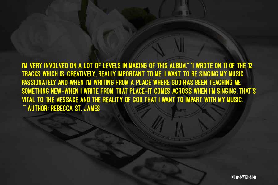 Rebecca St. James Quotes 595759