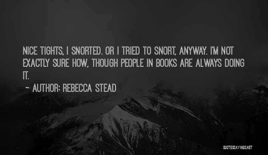 Rebecca Stead Quotes 1090864