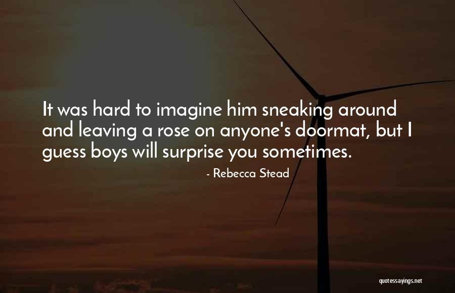 Rebecca Stead Quotes 1149346 Rebecca Stead Quotes 1149346