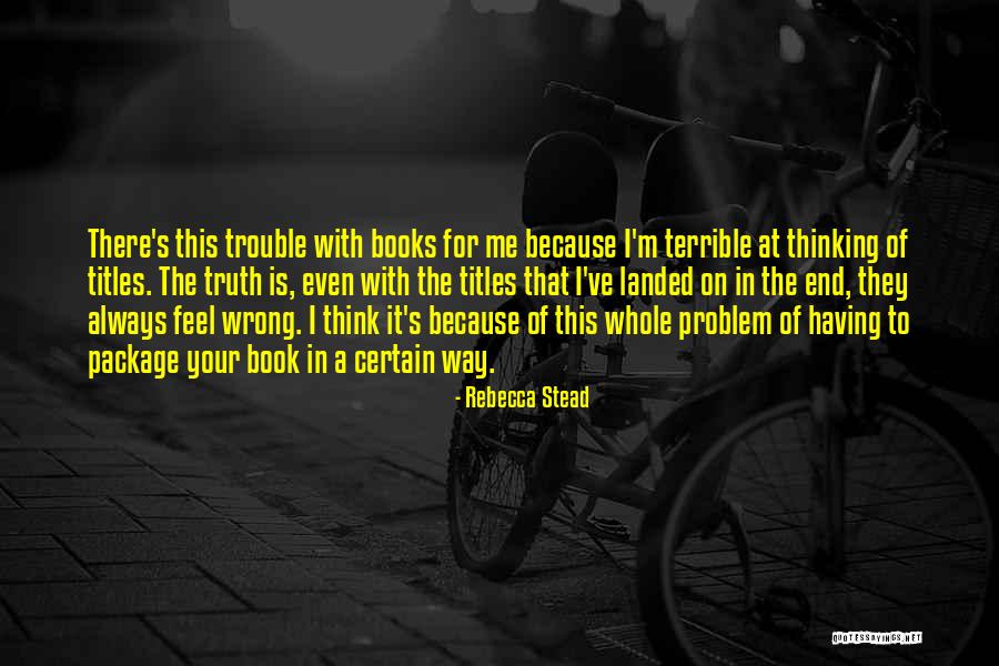 Rebecca Stead Quotes 1276511 Rebecca Stead Quotes 1276511