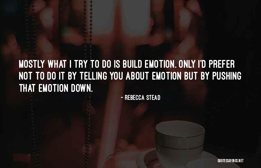 Rebecca Stead Quotes 1342176 Rebecca Stead Quotes 1342176