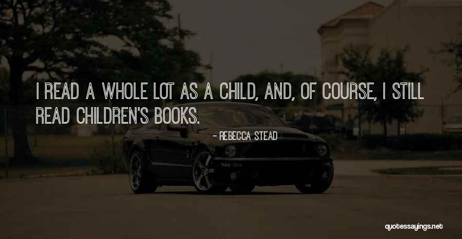 Rebecca Stead Quotes 1740982 Rebecca Stead Quotes 1740982