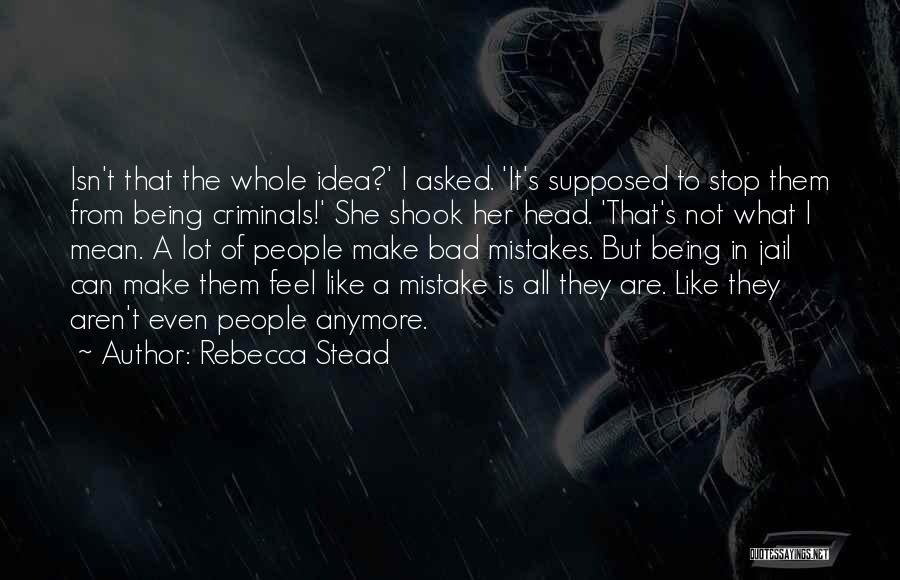 Rebecca Stead Quotes 1742508