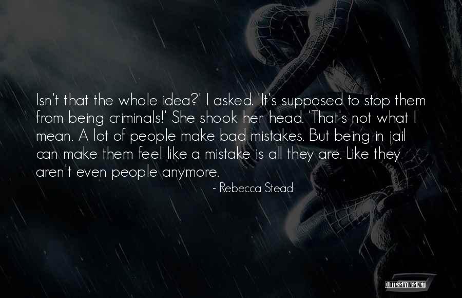 Rebecca Stead Quotes 1742508