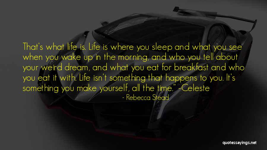 Rebecca Stead Quotes 2240795 Rebecca Stead Quotes 2240795
