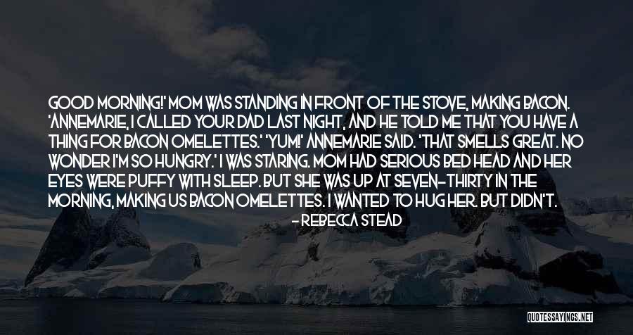 Rebecca Stead Quotes 299068 Rebecca Stead Quotes 299068