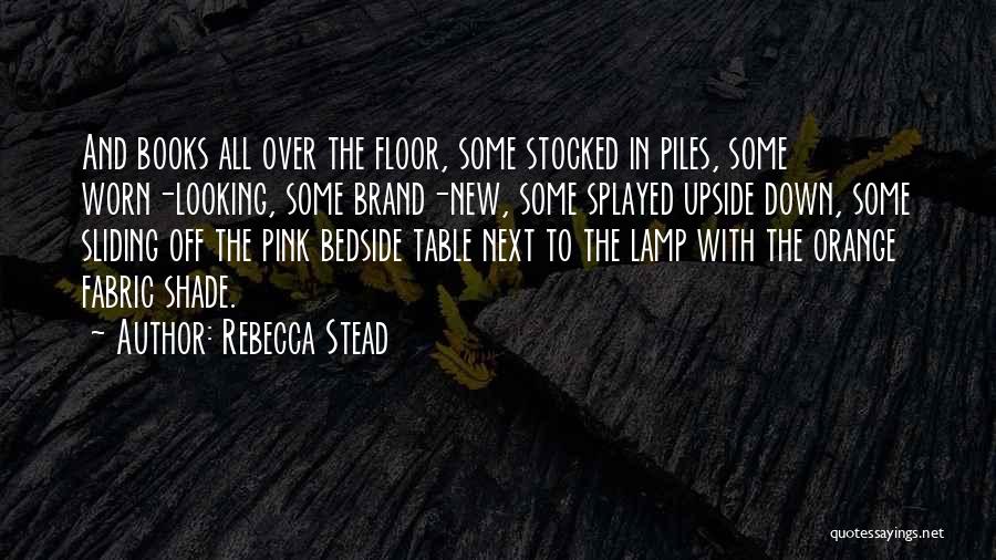 Rebecca Stead Quotes 629552
