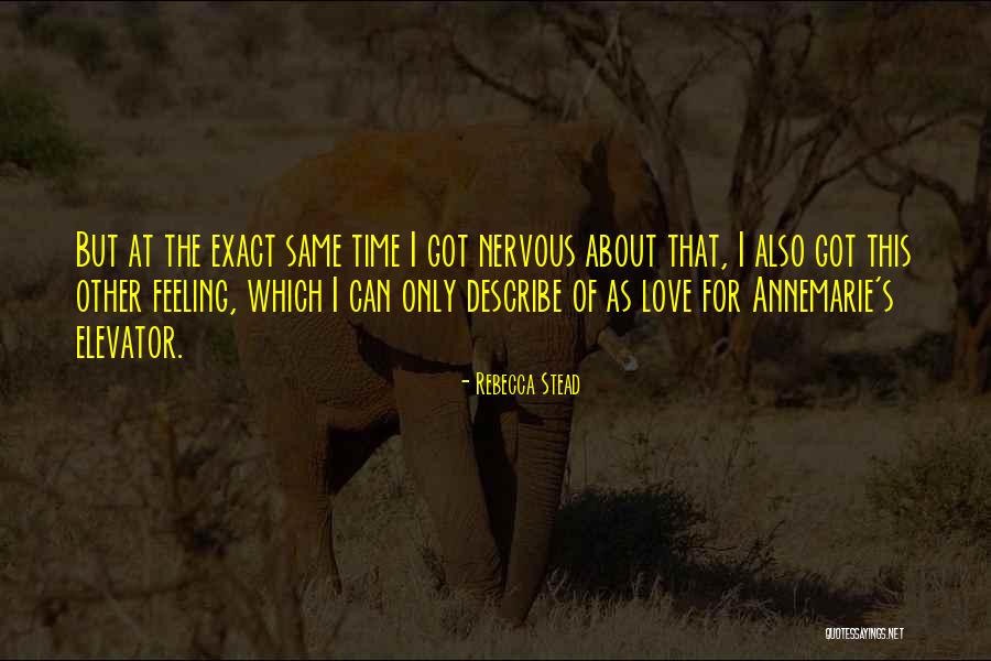 Rebecca Stead Quotes 633053 Rebecca Stead Quotes 633053