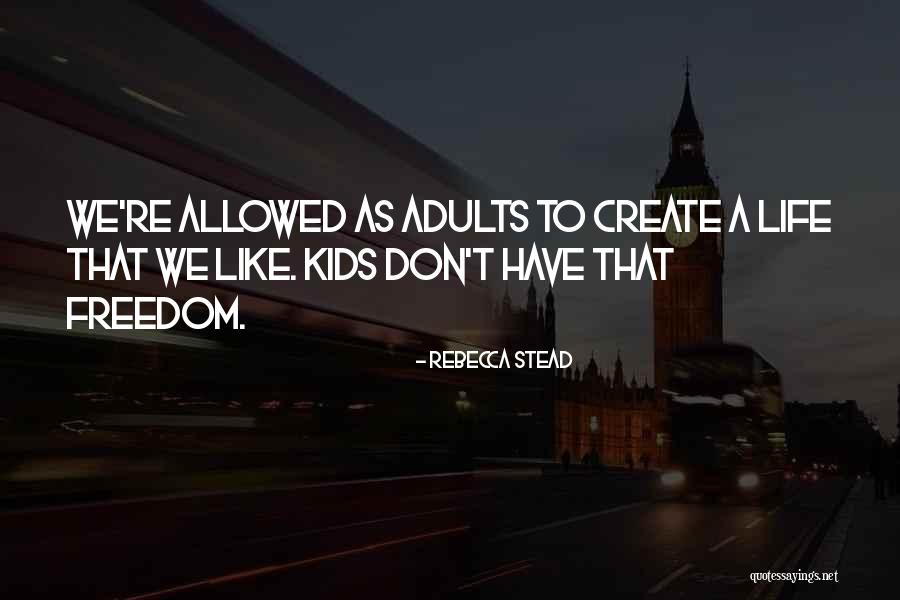 Rebecca Stead Quotes 684418 Rebecca Stead Quotes 684418