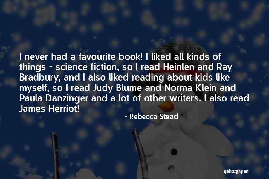 Rebecca Stead Quotes 761464 Rebecca Stead Quotes 761464