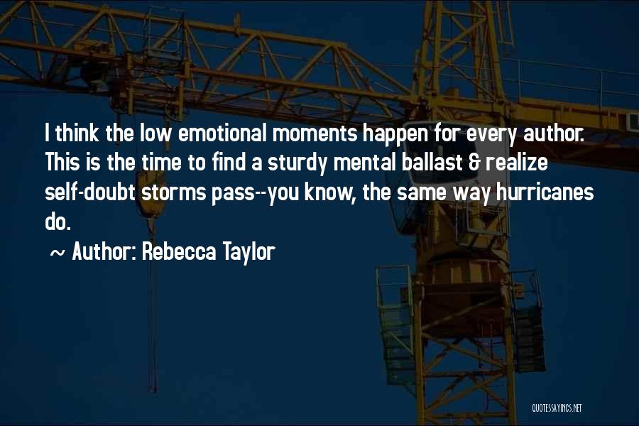 Rebecca Taylor Quotes 1815755