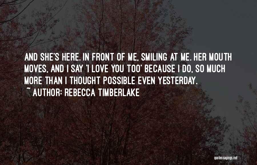 Rebecca Timberlake Quotes 2003695