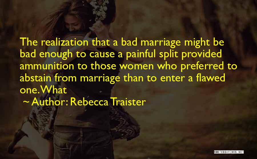 Rebecca Traister Quotes 1243270