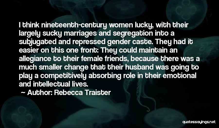 Rebecca Traister Quotes 1620089