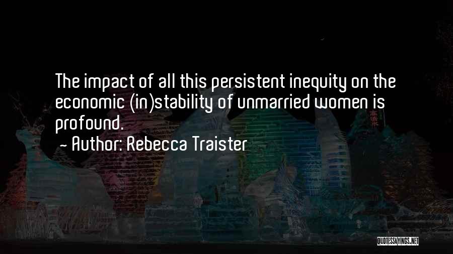 Rebecca Traister Quotes 603681