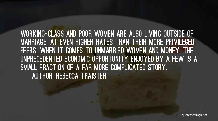 Rebecca Traister Quotes 904825