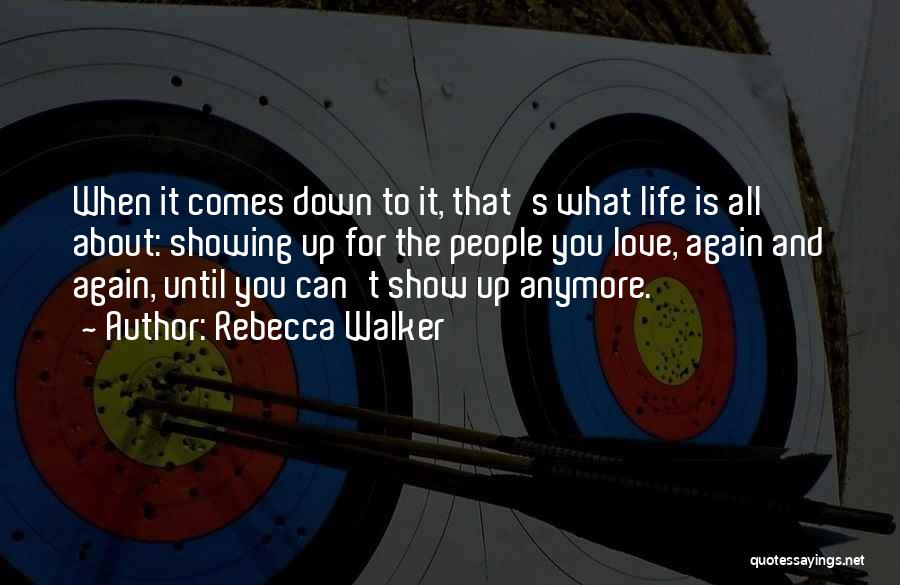 Rebecca Walker Quotes 2012017