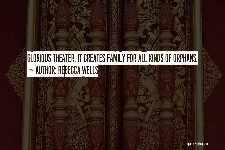 Rebecca Wells Quotes 1155979