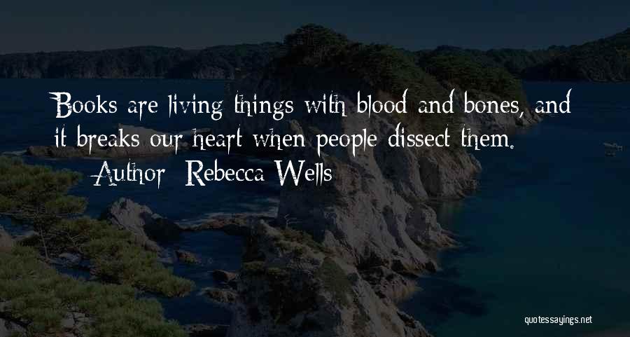 Rebecca Wells Quotes 1221801