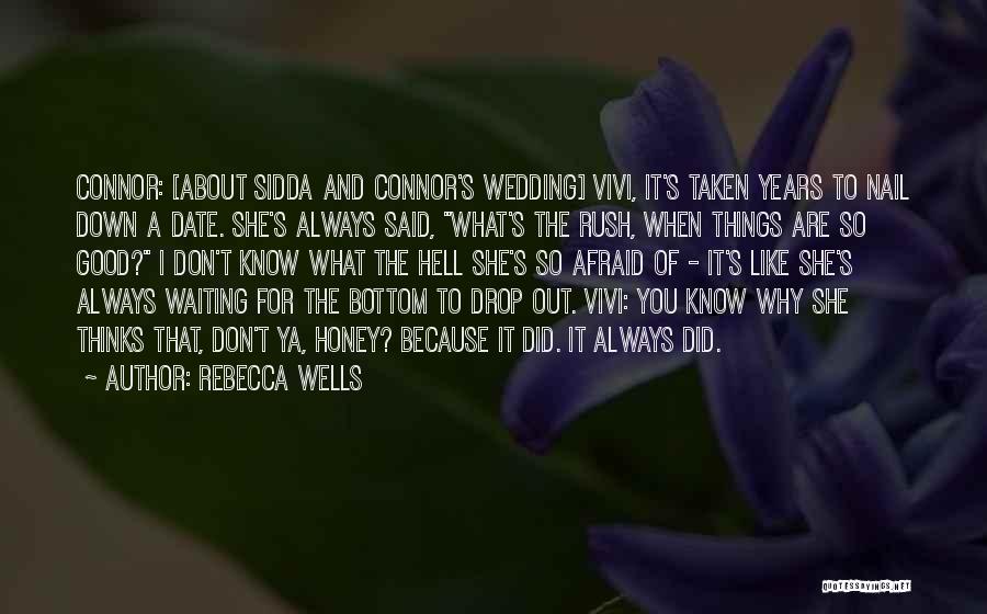 Rebecca Wells Quotes 1354397