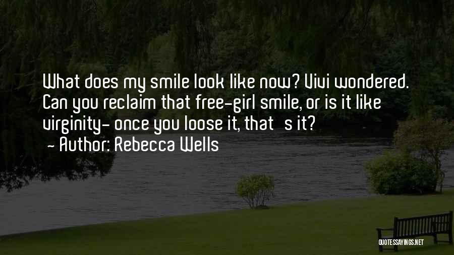 Rebecca Wells Quotes 1677795