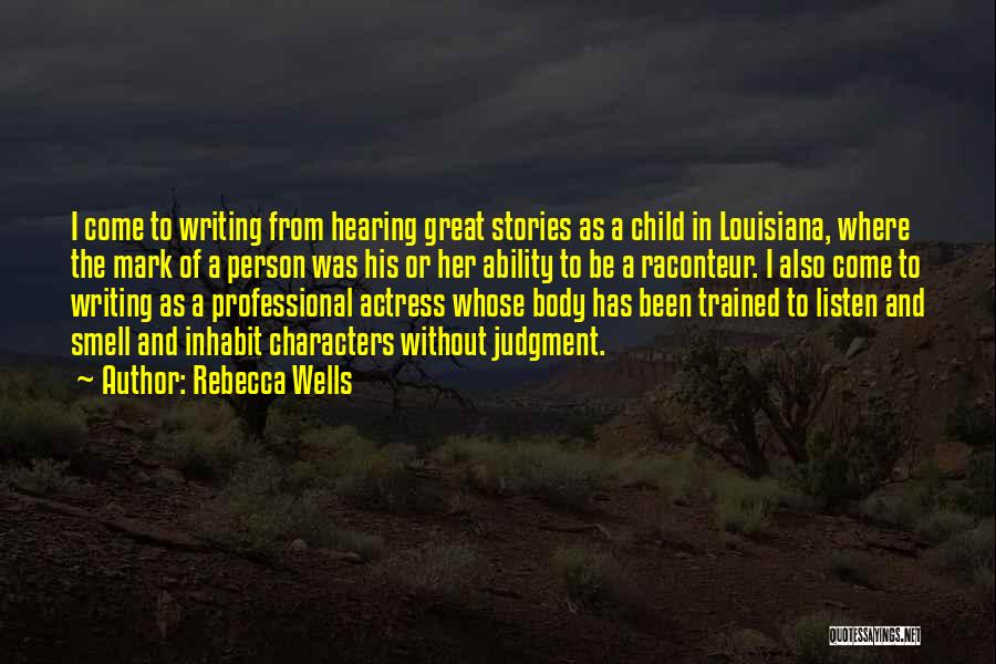 Rebecca Wells Quotes 1854220