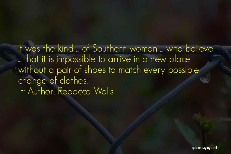 Rebecca Wells Quotes 1910006