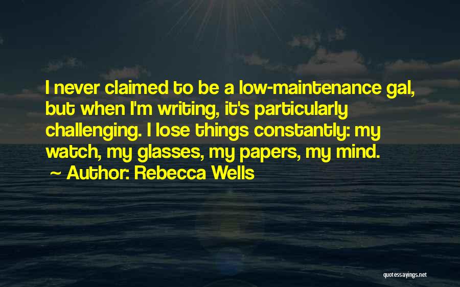 Rebecca Wells Quotes 2016618