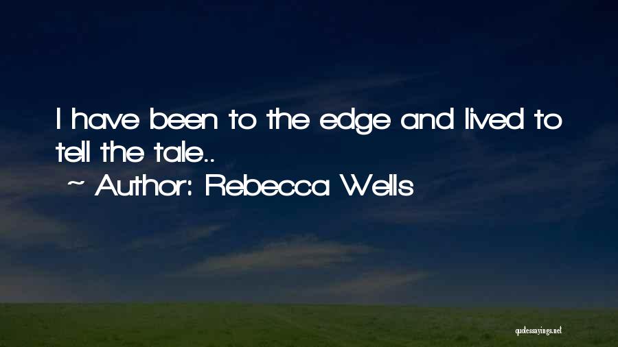 Rebecca Wells Quotes 2106115