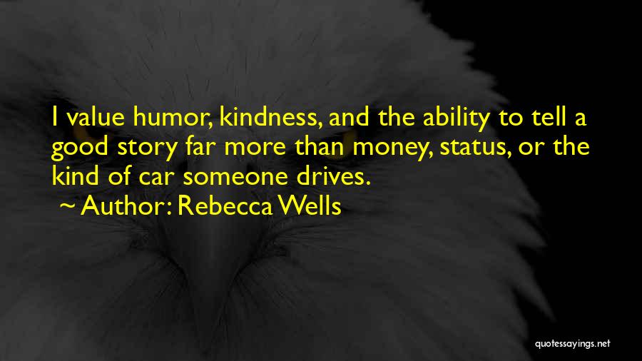 Rebecca Wells Quotes 440856