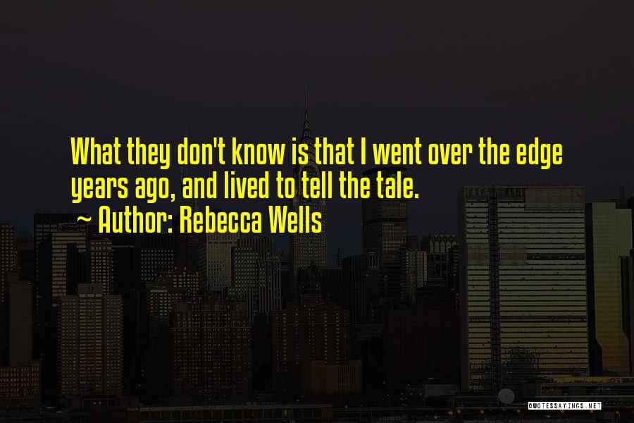 Rebecca Wells Quotes 463838