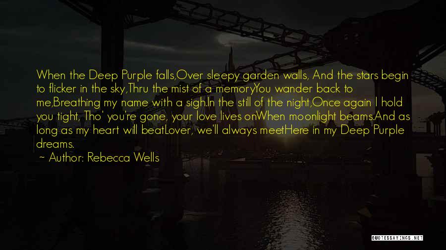 Rebecca Wells Quotes 549464