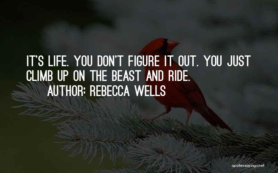 Rebecca Wells Quotes 560295