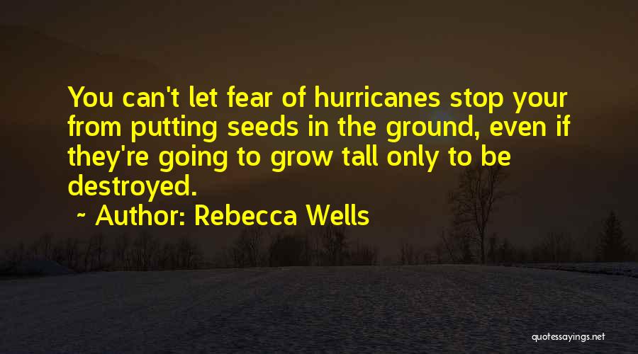 Rebecca Wells Quotes 652254