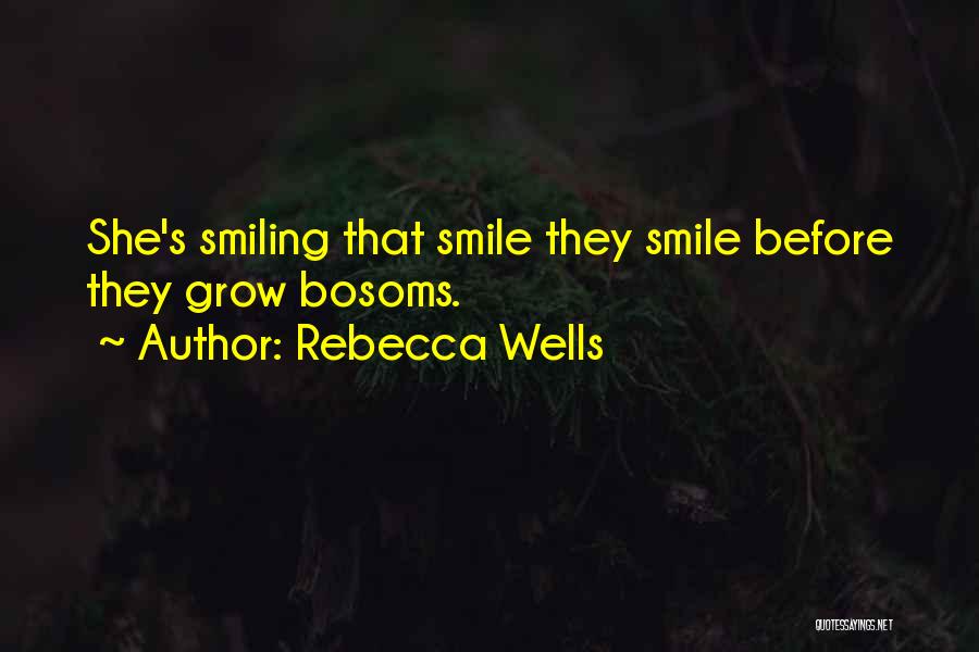 Rebecca Wells Quotes 78778