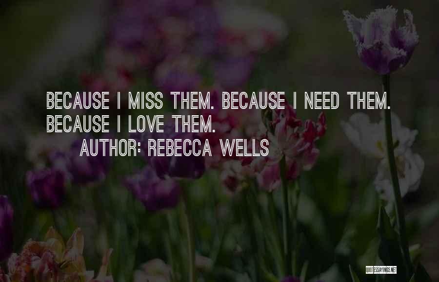 Rebecca Wells Quotes 858739