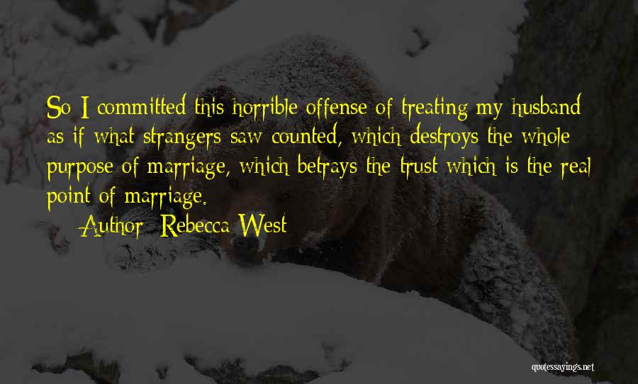 Rebecca West Quotes 1203869