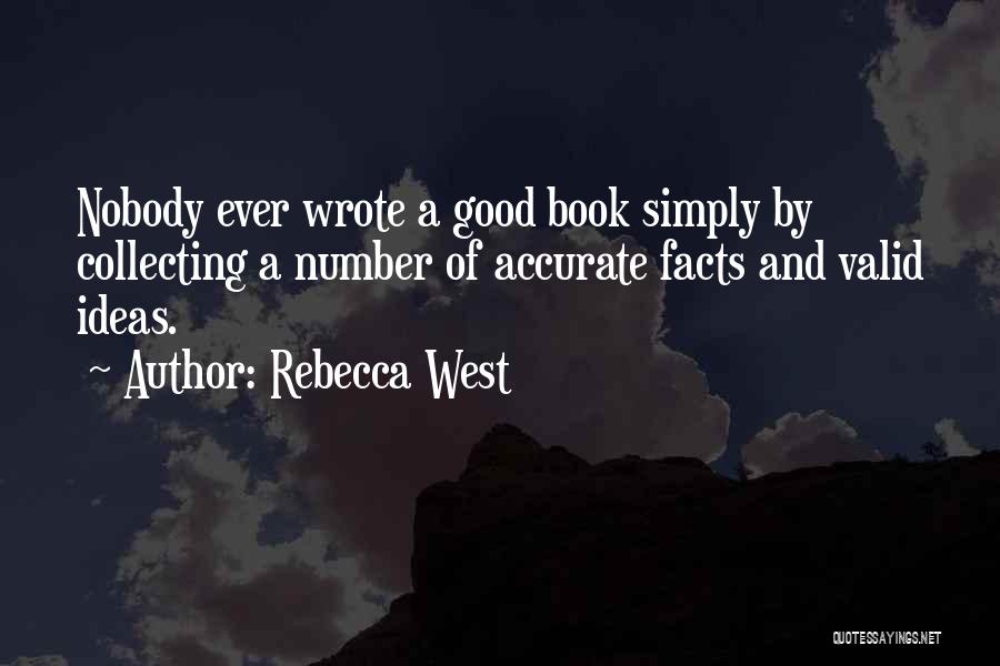 Rebecca West Quotes 1233910