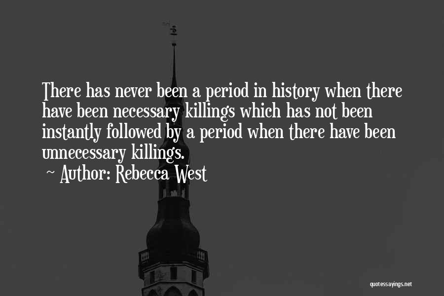 Rebecca West Quotes 1303286