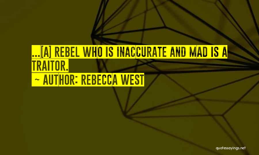 Rebecca West Quotes 1472101