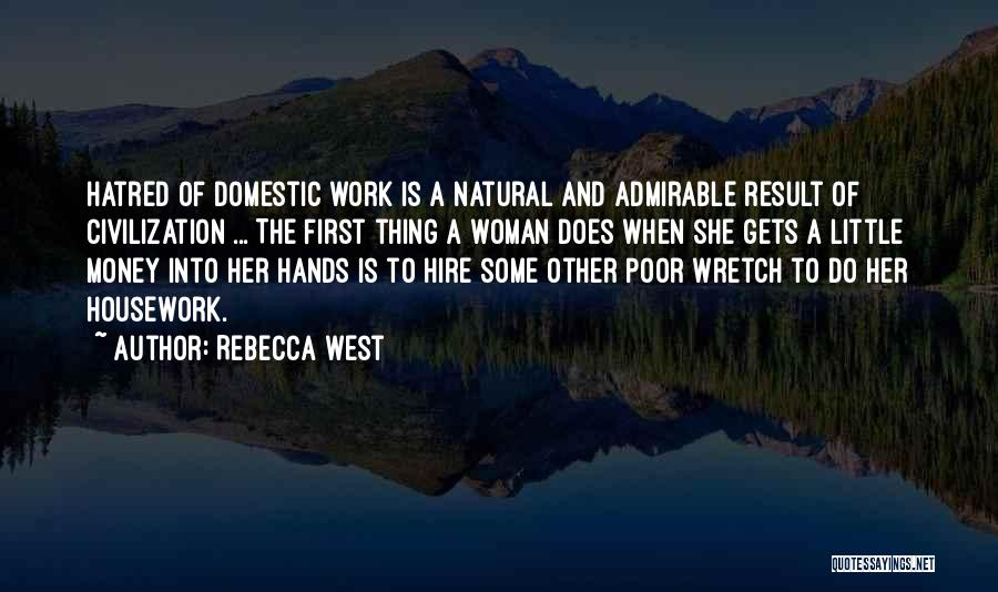 Rebecca West Quotes 1545220