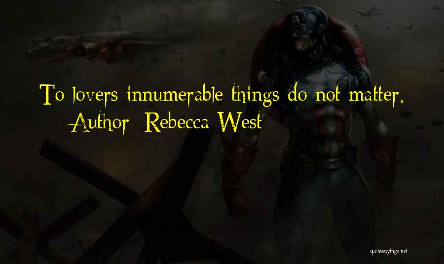 Rebecca West Quotes 1972591