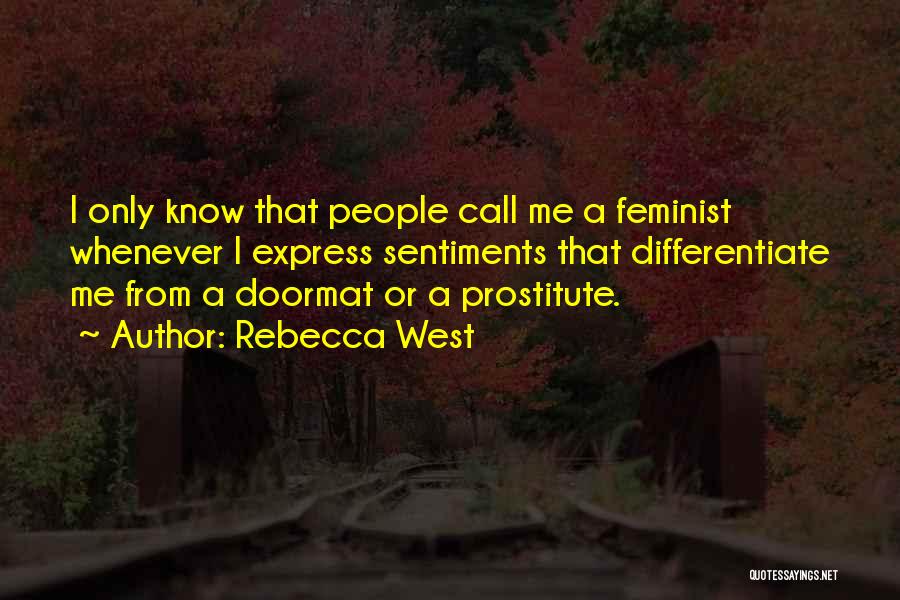 Rebecca West Quotes 2223743