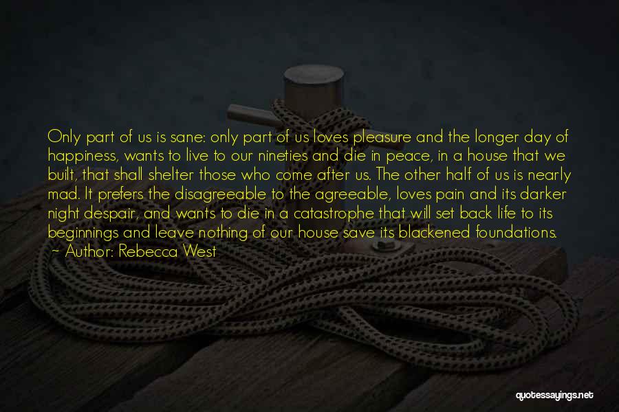 Rebecca West Quotes 737935