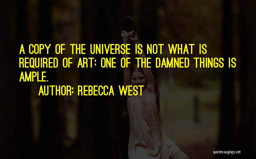 Rebecca West Quotes 938183