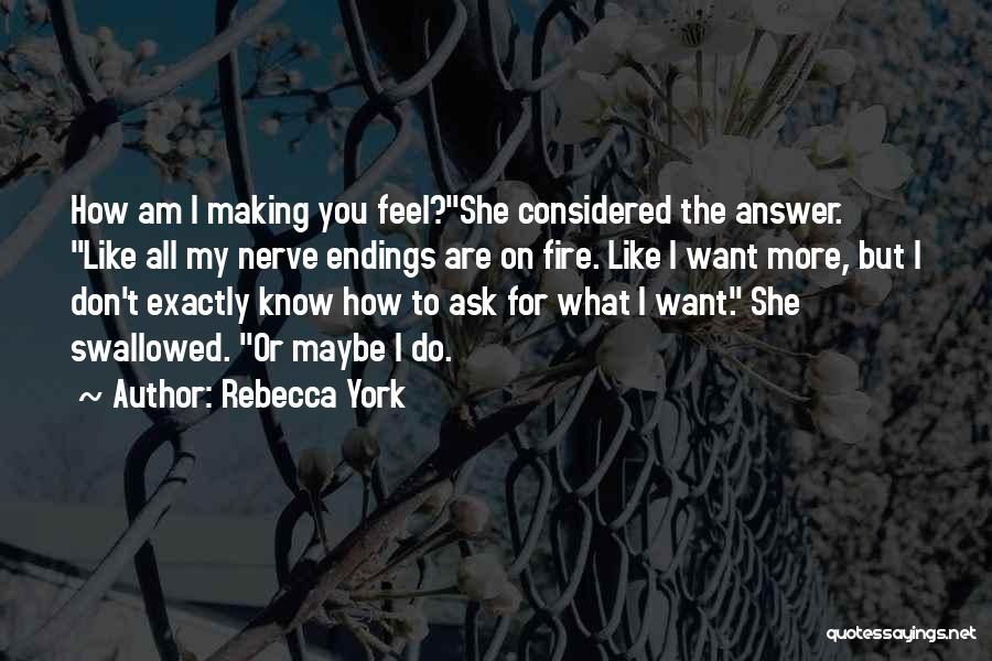 Rebecca York Quotes 1593368