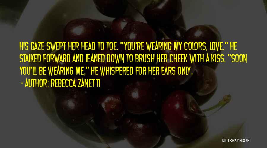Rebecca Zanetti Quotes 1395407 Rebecca Zanetti Quotes 1395407
