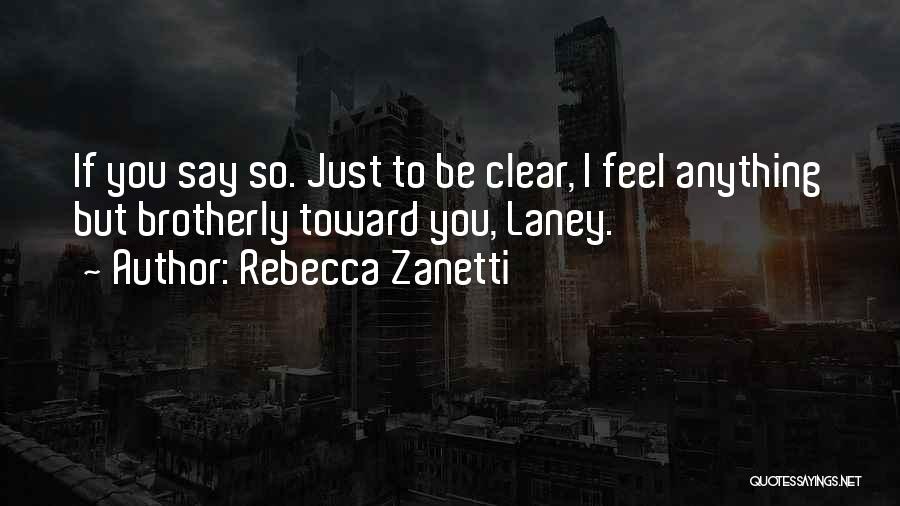 Rebecca Zanetti Quotes 250452 Rebecca Zanetti Quotes 250452
